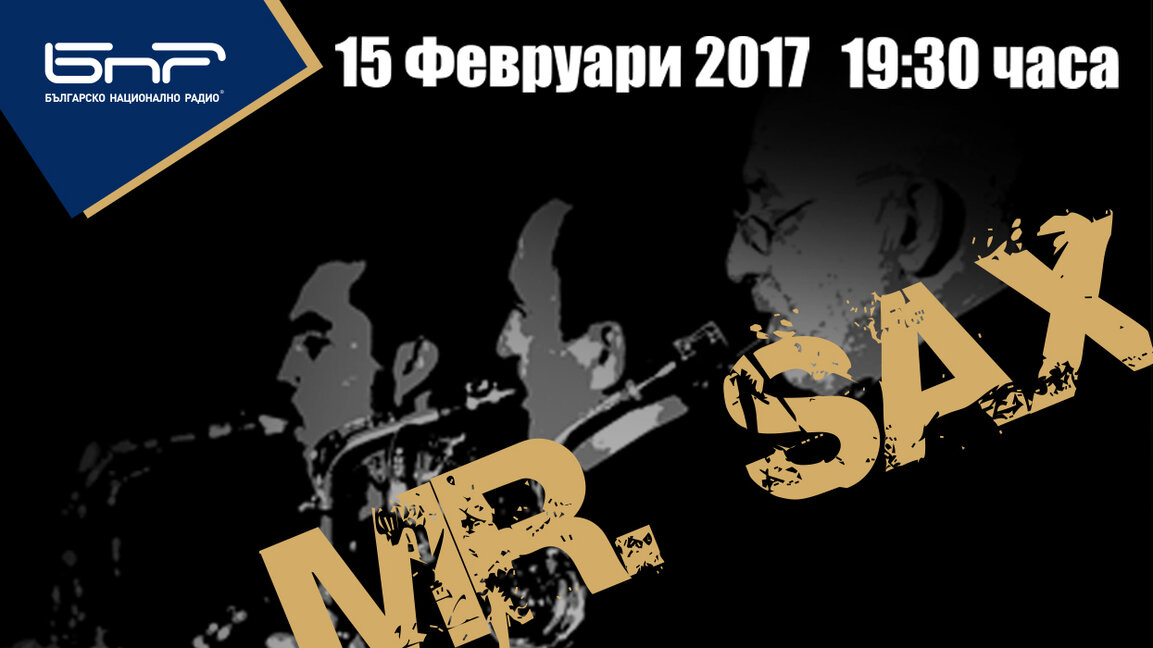 „Mr. Sax” е следващият концерт с участието на солистите на Биг Бенда на БНР  с диригент Антони Дончев и техните авторски пиеси и песни