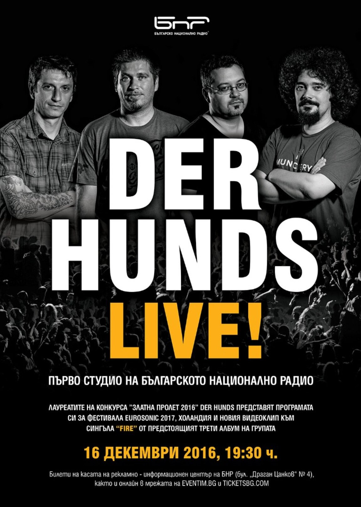 Лауреатите на конкурса "Златна пролет 2016" DER HUNDS представят програмата си за фестивала EUROSONIC 2017, Холандия и най-новия си видеоклип "Fire"