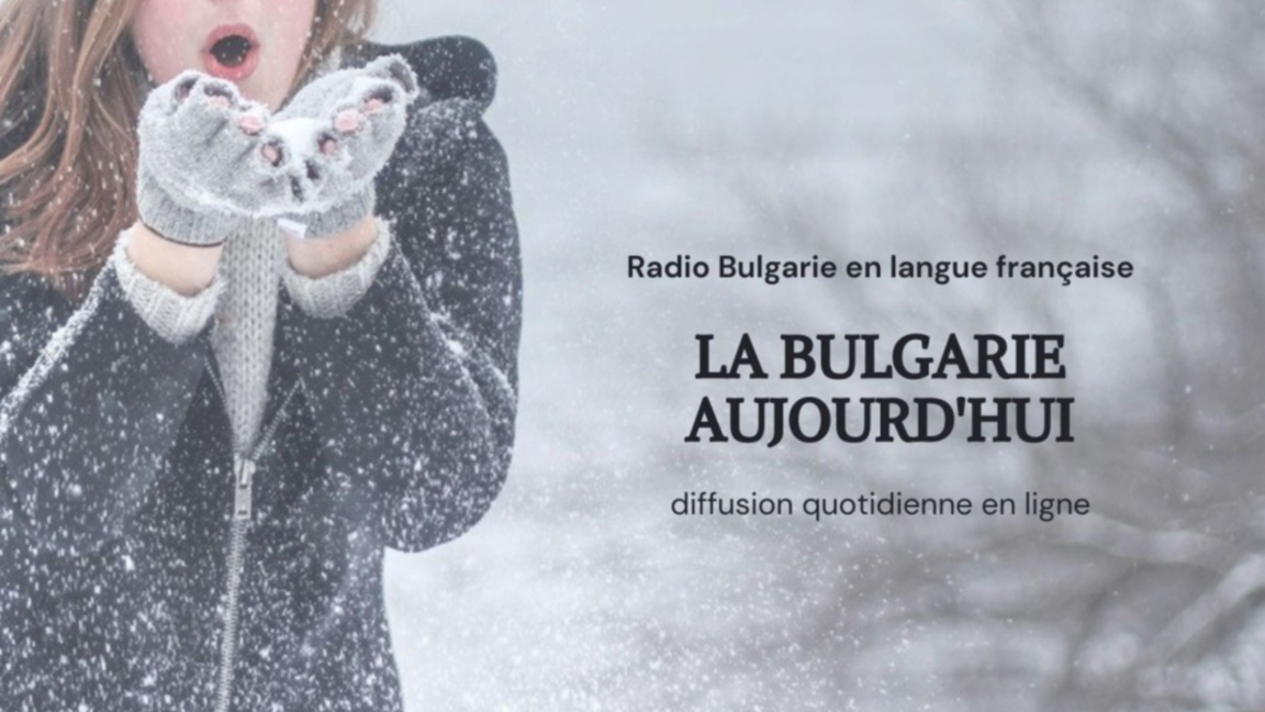 La Bulgarie aujourd'hui : 11 février 202...
